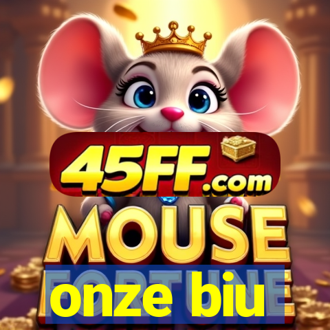 onze biu